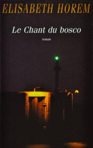 Le Chant du bosco